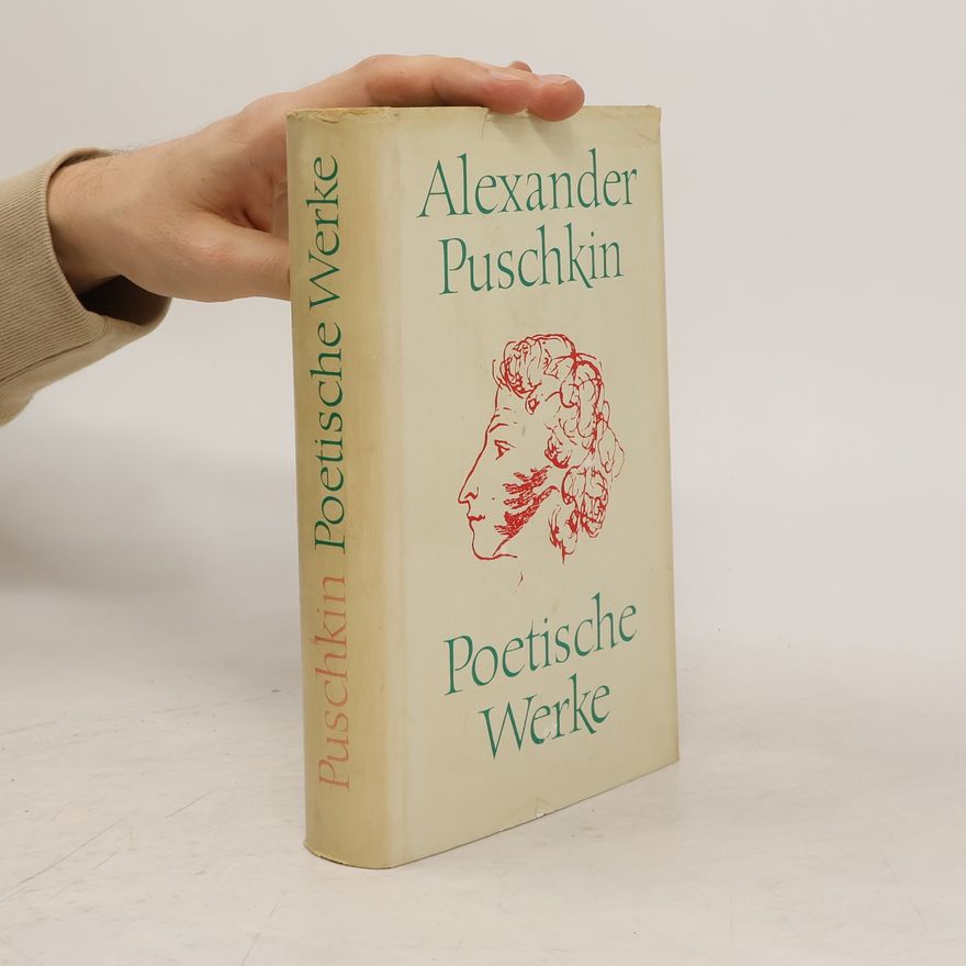 Alexander Sergejewitsch Puschkin Poetische Werke