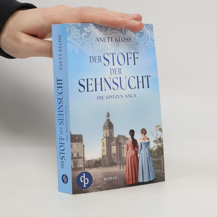 Anett Klose Der Stoff der Sehnsucht Die historische Familiensaga im 19. Jahrhundert