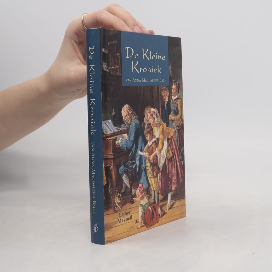 Esther Meynell De Kleine Kroniek van Anna Magdalena Bach