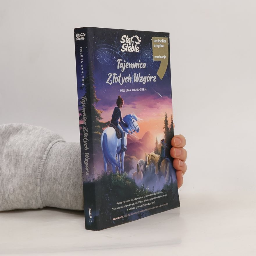 Helena Dahlgren Star Stable. Tajemnica Złotych Wzgórz