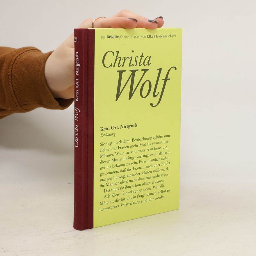 Christa Wolf Kein Ort. Nirgends