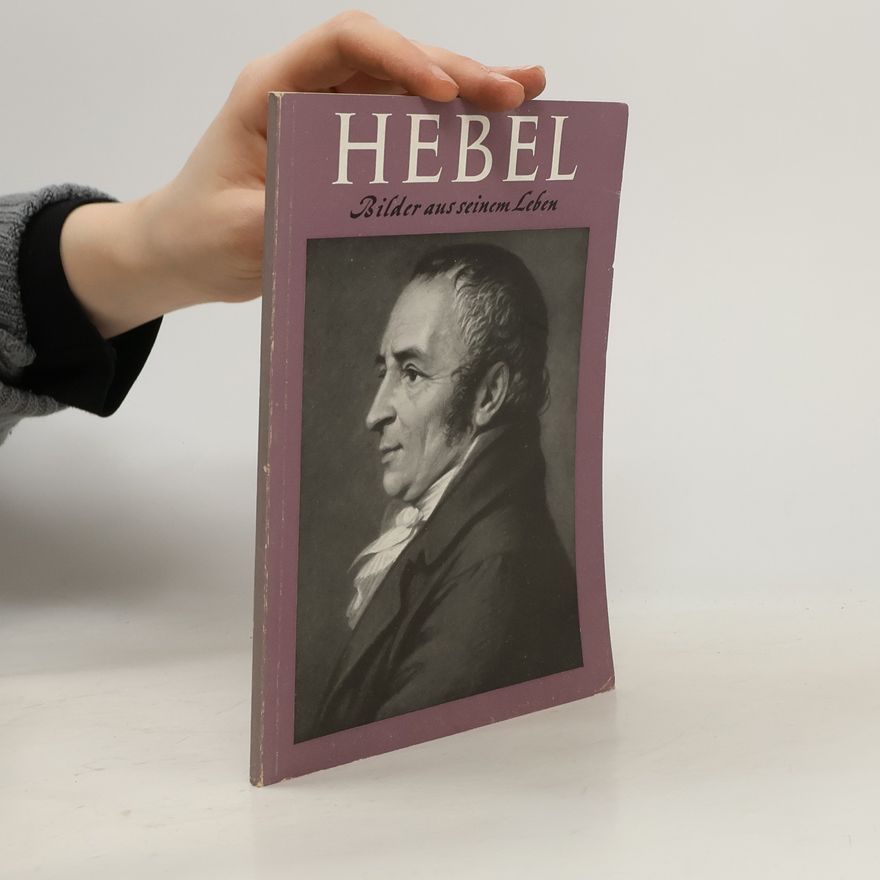 Wilhelm Altwegg Hebel. Bilder aus seinem Leben