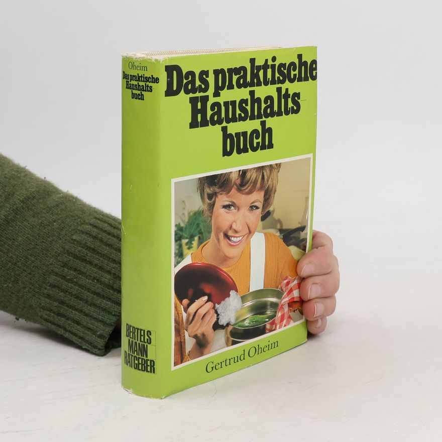 Gertrud Oheim Das praktische Haushaltsbuch