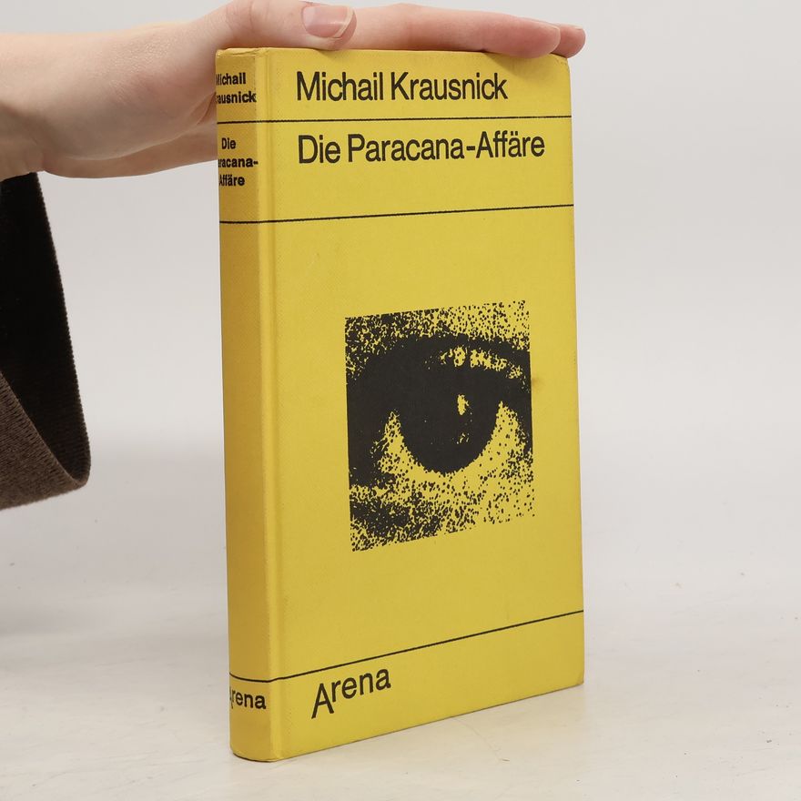 Michail Krausnick Die Paracana-Affäre
