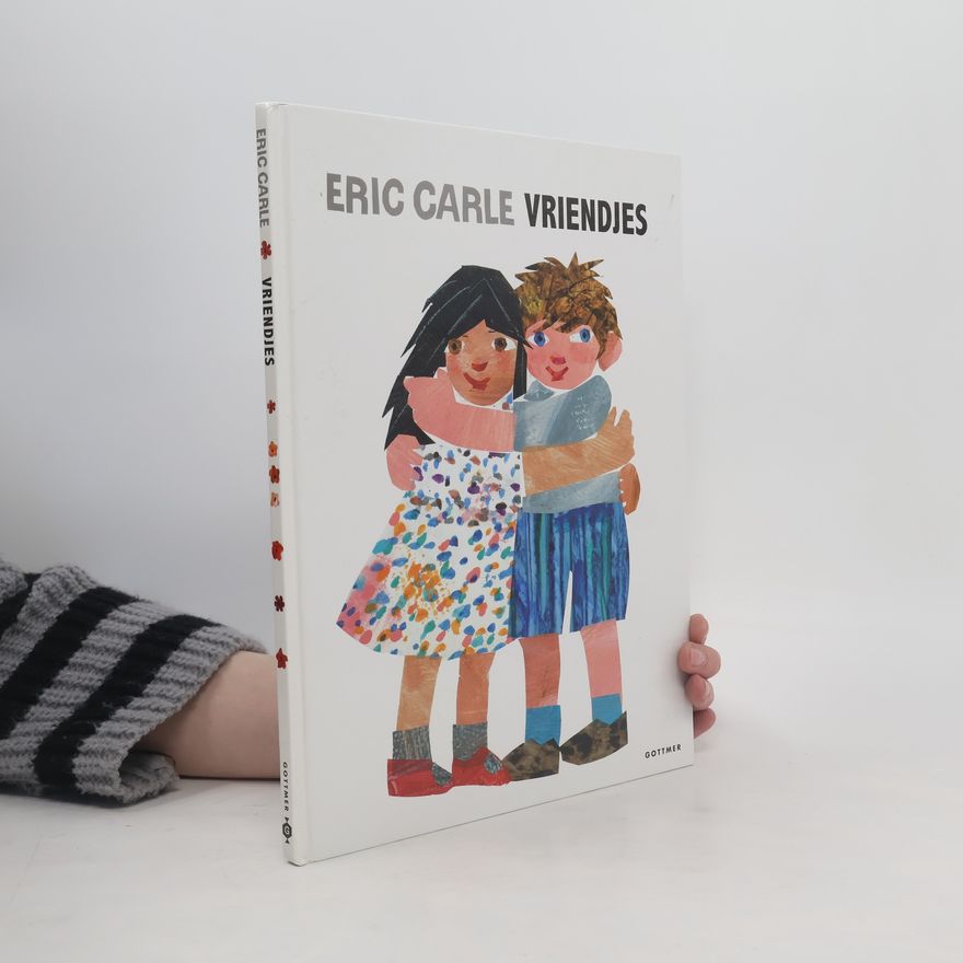 Eric Carle Vriendjes / druk 1