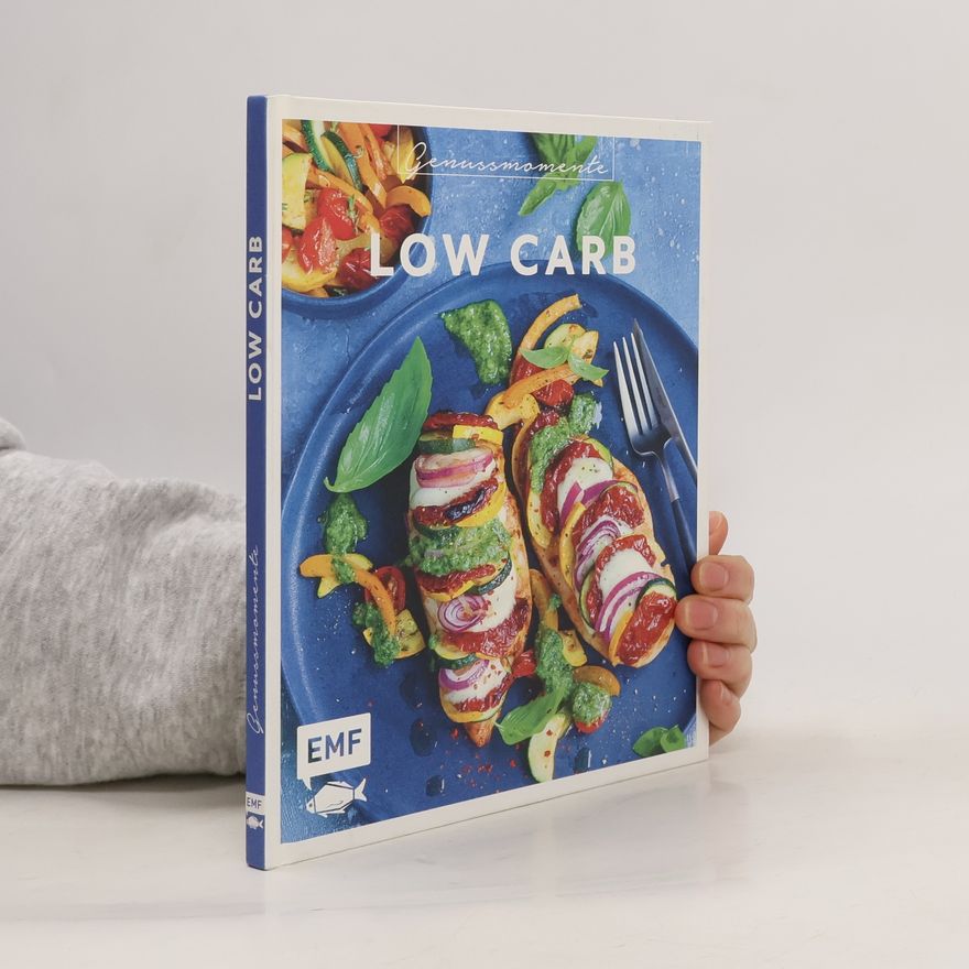 Kolektiv autorů Genussmomente: Low Carb