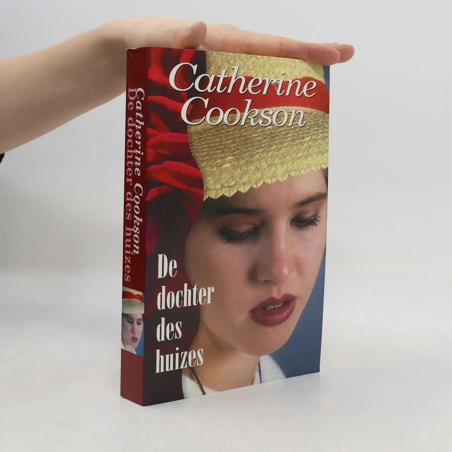 Catherine Cookson De dochter des huizes