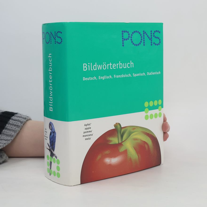 AA.VV. PONS Bildwörterbuch Deutsch, Englisch, Französisch, Spanisch, Italienisch