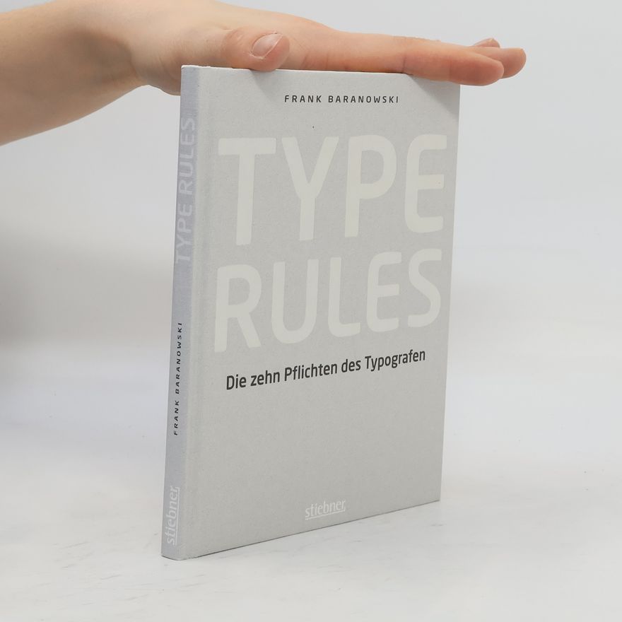 Frank Baranowski Type Rules