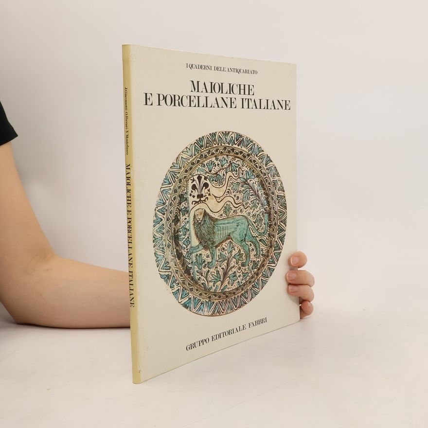 Autorenkollektiv Maioliche e Porcellane Italiane