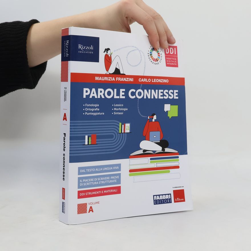 Carlo Leonzino Parole connesse. Volume A