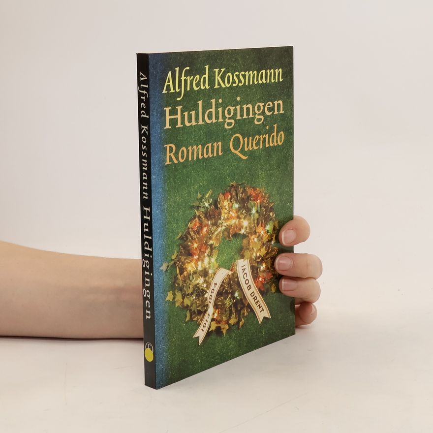 Alfred Kossmann Huldigingen