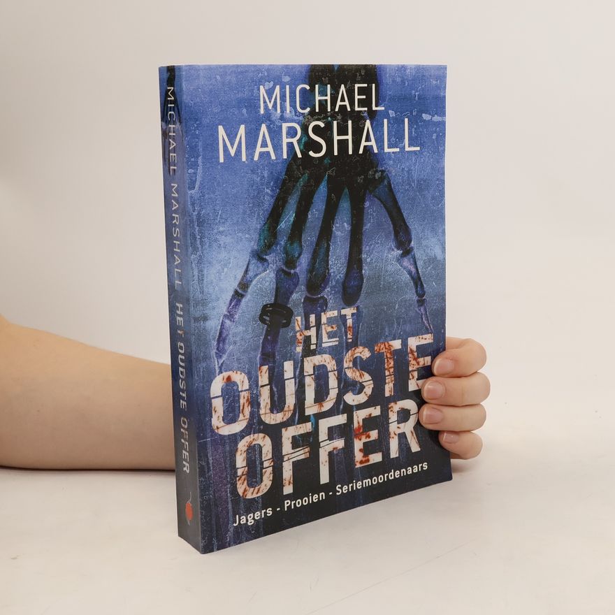 Michael Marshall Smith Het oudste offer