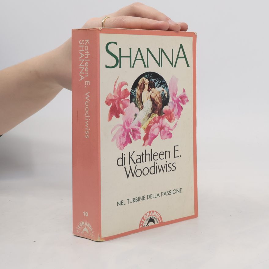 Kathleen E. Woodiwiss Shanna