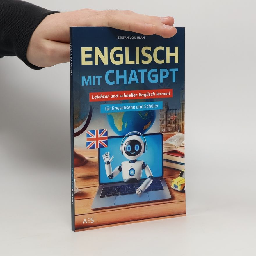 Stefan von Ulan Englisch mit ChatGPT