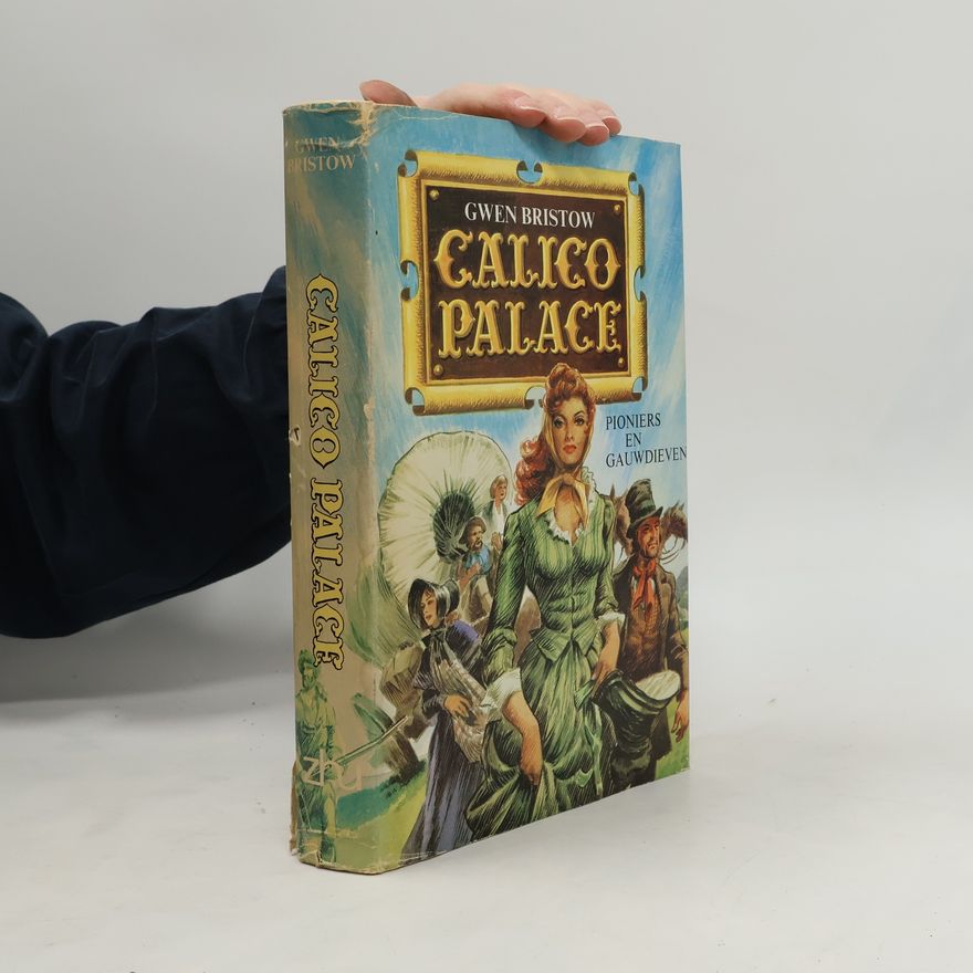 Gwen Bristow Calico Palace