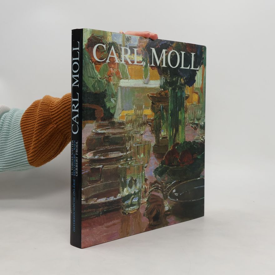 Tobias G. Natter Carl Moll