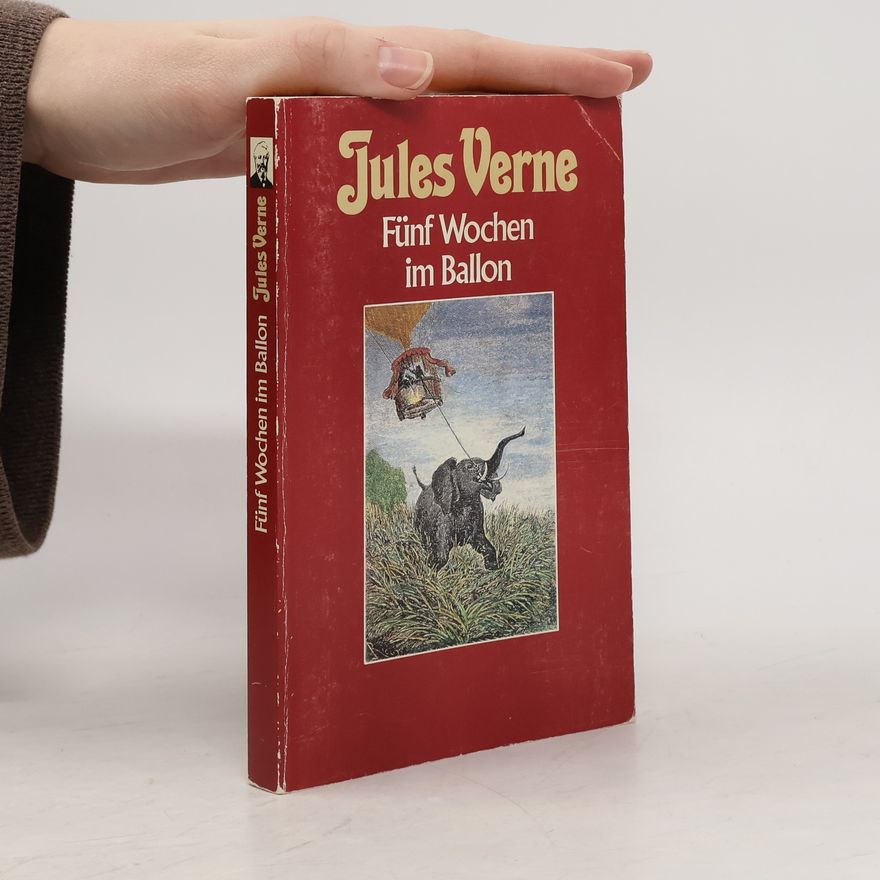 Jules Verne Fünf Wochen im Ballon