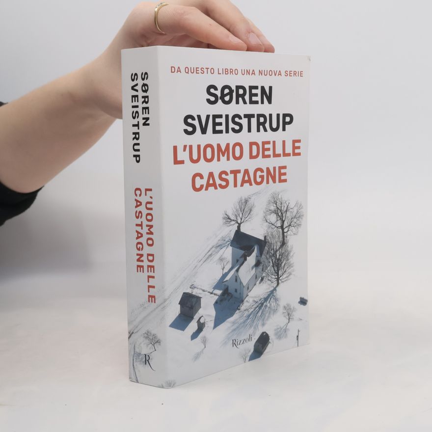 Søren Sveistrup L'uomo delle castagne