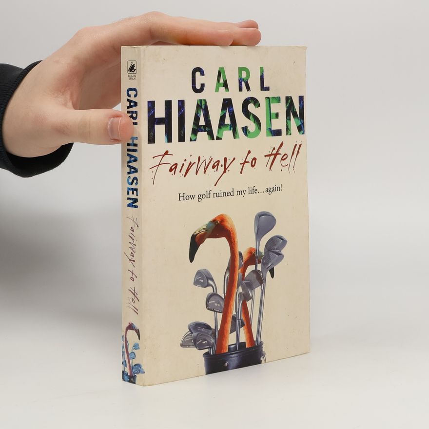 Carl Hiaasen Fairway To Hell