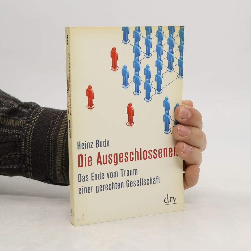 Heinz Bude Die Ausgeschlossenen