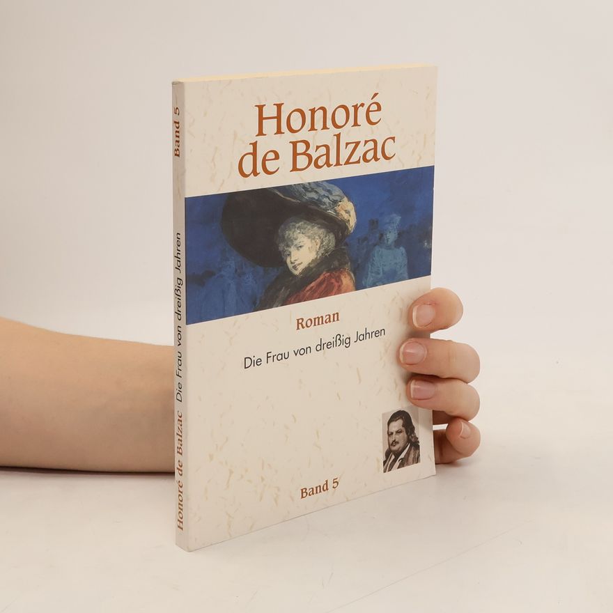 Honoré de Balzac Die Frau von dreißig Jahren