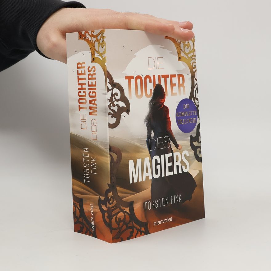 Torsten Fink Die Tochter des Magiers - die komplette Trilogie