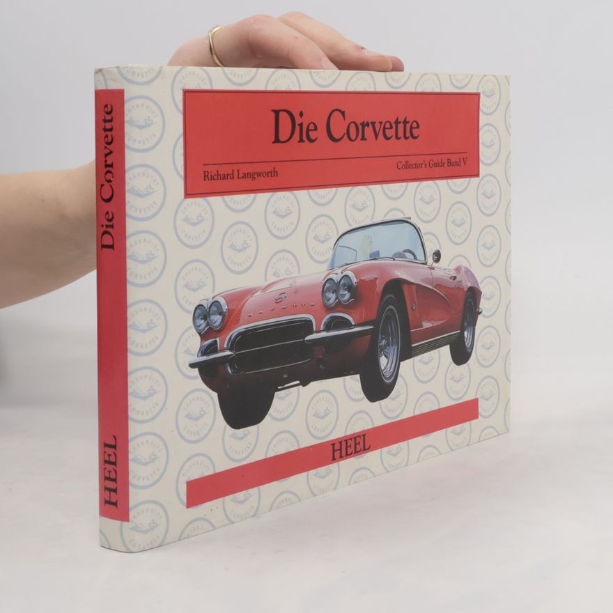 Langworth Richard M. Die Corvette