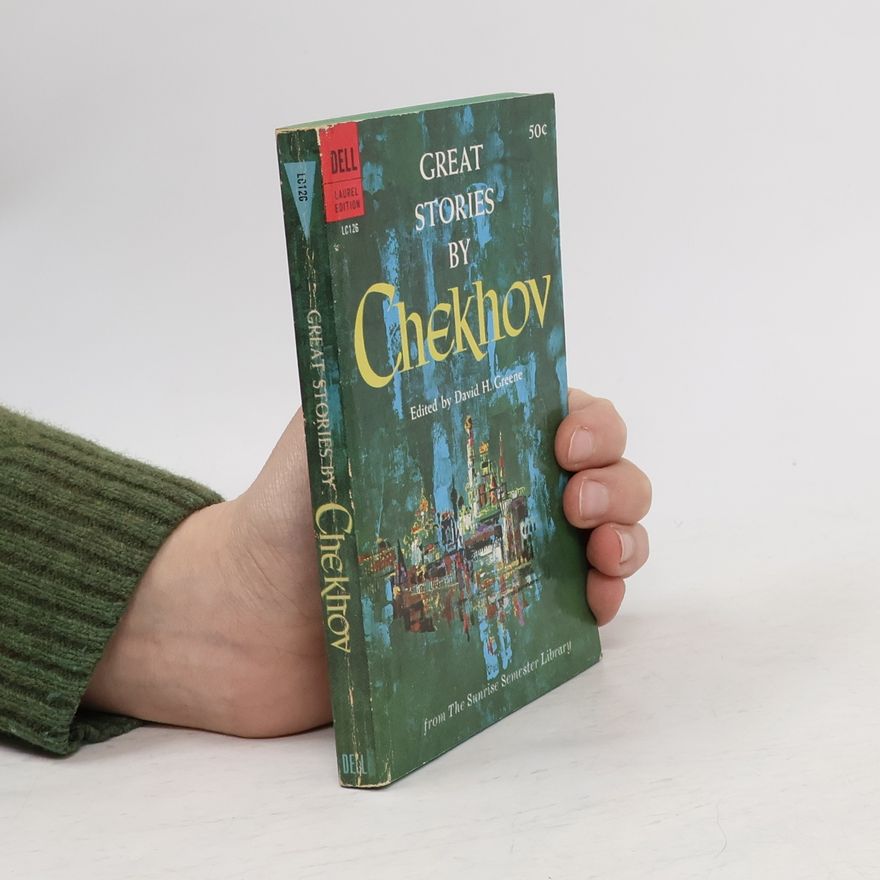Anton Pavlovič Čechov Great Stories by Chekhov