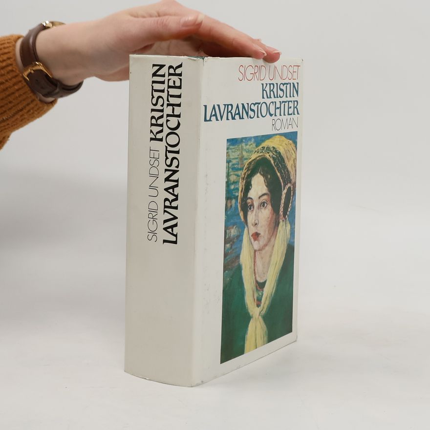 Sigrid Undset Kristin Lavranstochter