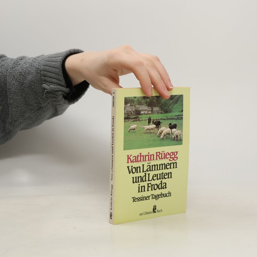 Kathrin Rüegg Von Lämmern und Leuten in Froda