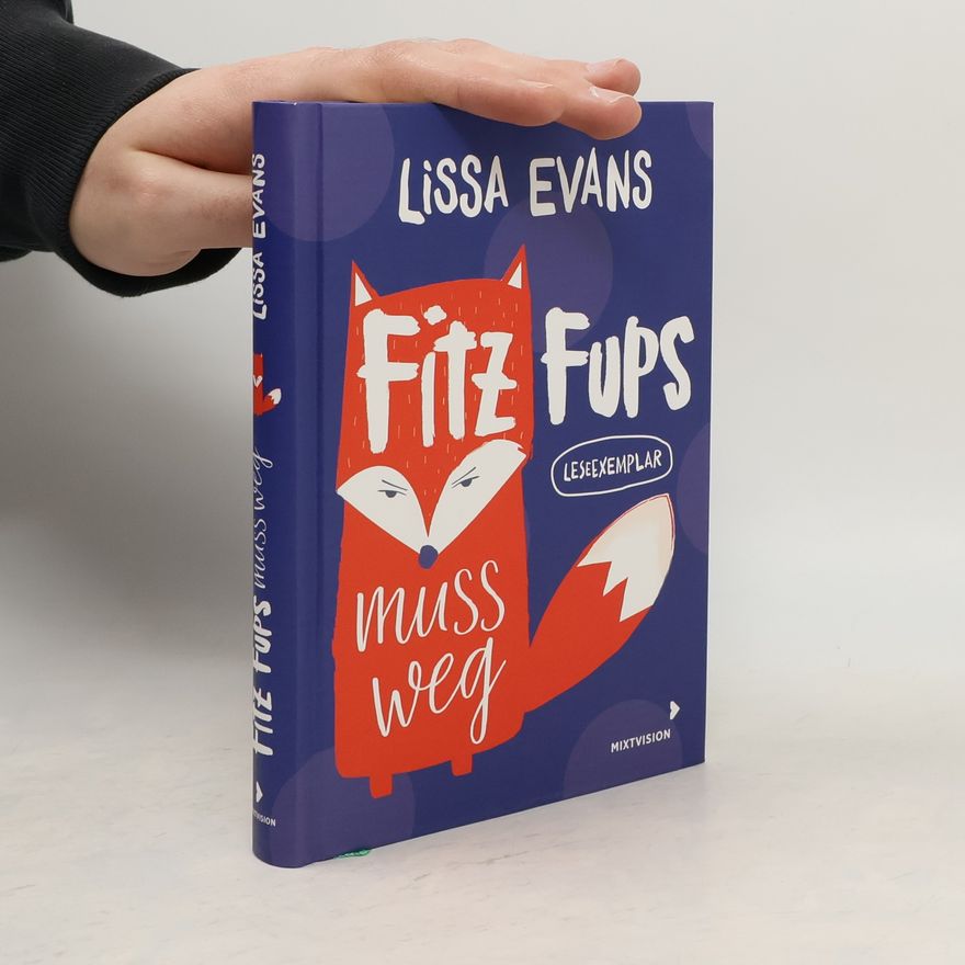 Lissa Evans Fitz Fups muss weg