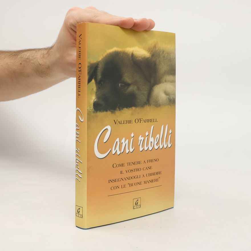 Valerie OFarrell Sentieri: Cani ribelli