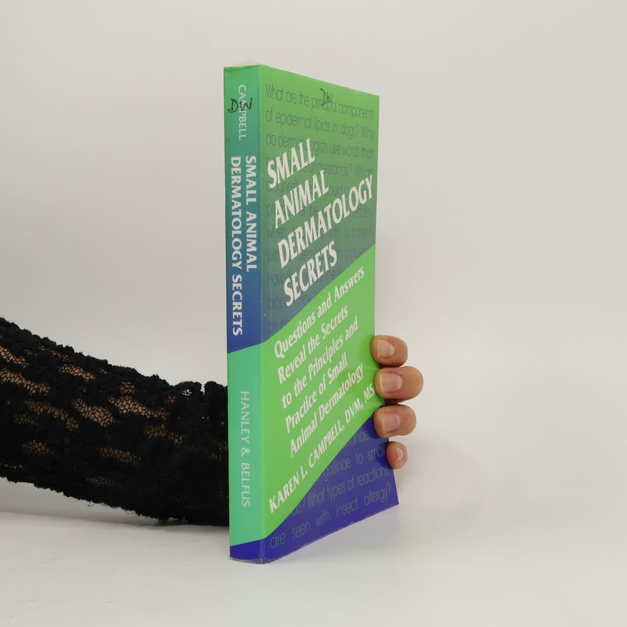 Karen L. Campbell Small Animal Dermatology Secrets