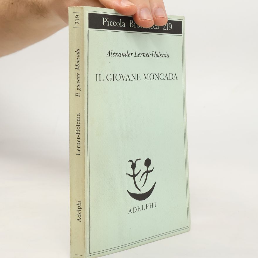 Alexander Lernet-Holenia Il giovane Moncada