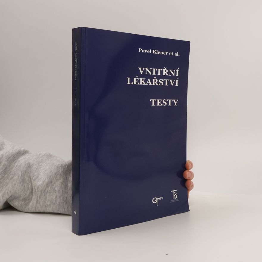 Pavel Klener Vnitřní lékařství : Testy