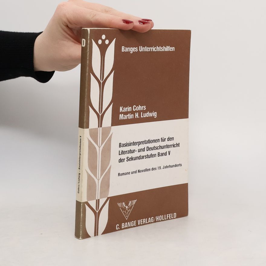 Karin Cohrs Basisinterpretationen für den Literatur- und Deutschunterricht der Sekundarstufen