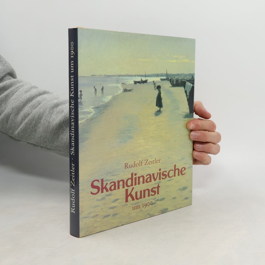 Rudolf Walter Zeitler Skandinavische Kunst um 1900