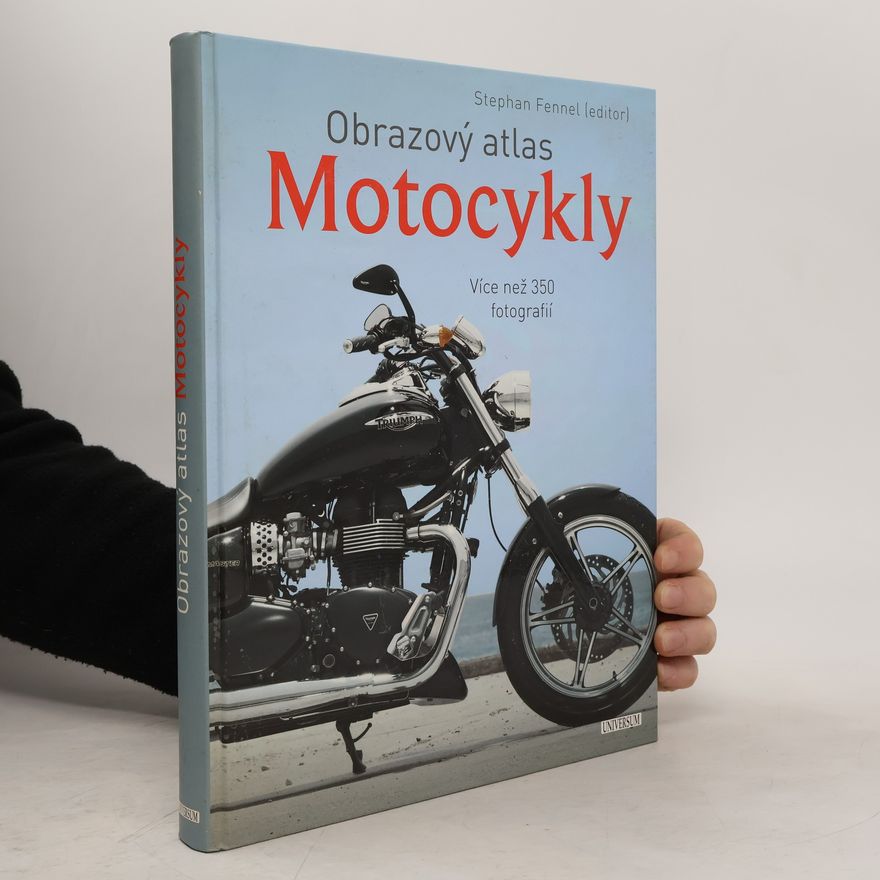 Stephan Fennel Obrazový atlas: Motocykly