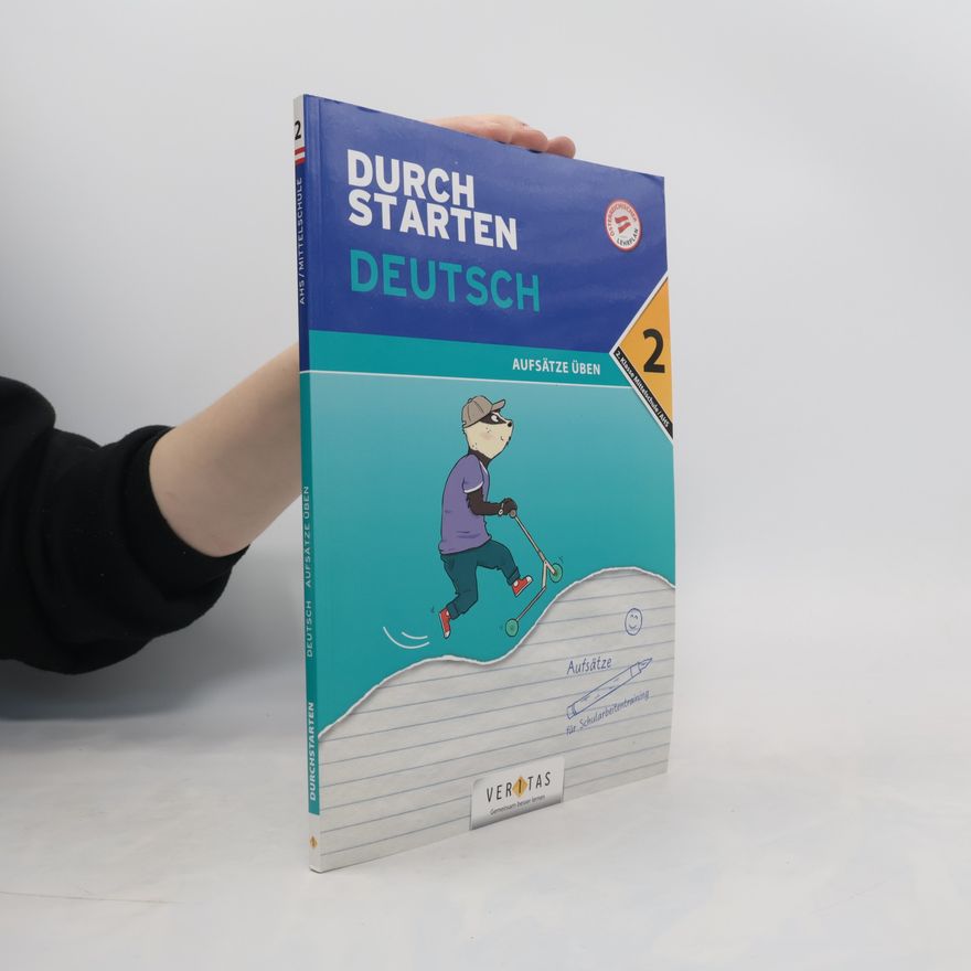 Jutta Hofer Durchstarten 2. Klasse - Deutsch Mittelschule/AHS - Aufsätze