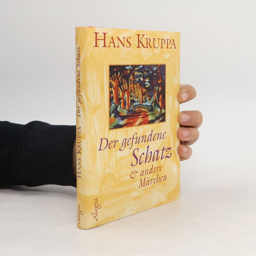Hans Kruppa Der gefundene Schatz. und andere Märchen