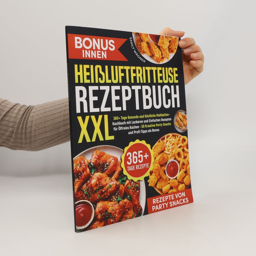 Emily Wagner Heißluftfritteuse Rezeptbuch XXL