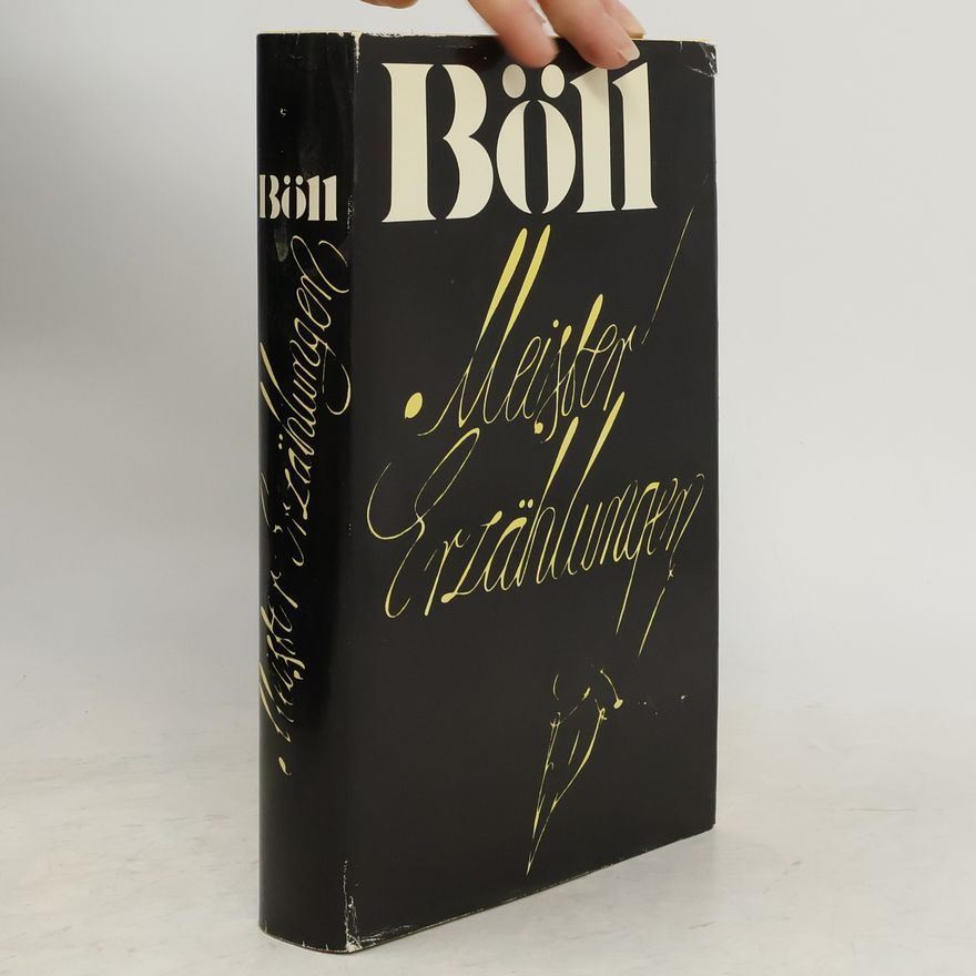 Heinrich Böll Meistererzählungen