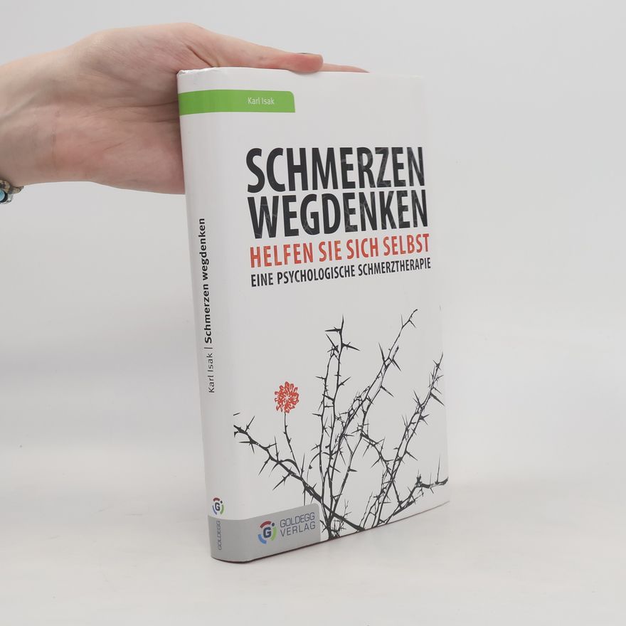Karl Isak Schmerzen wegdenken