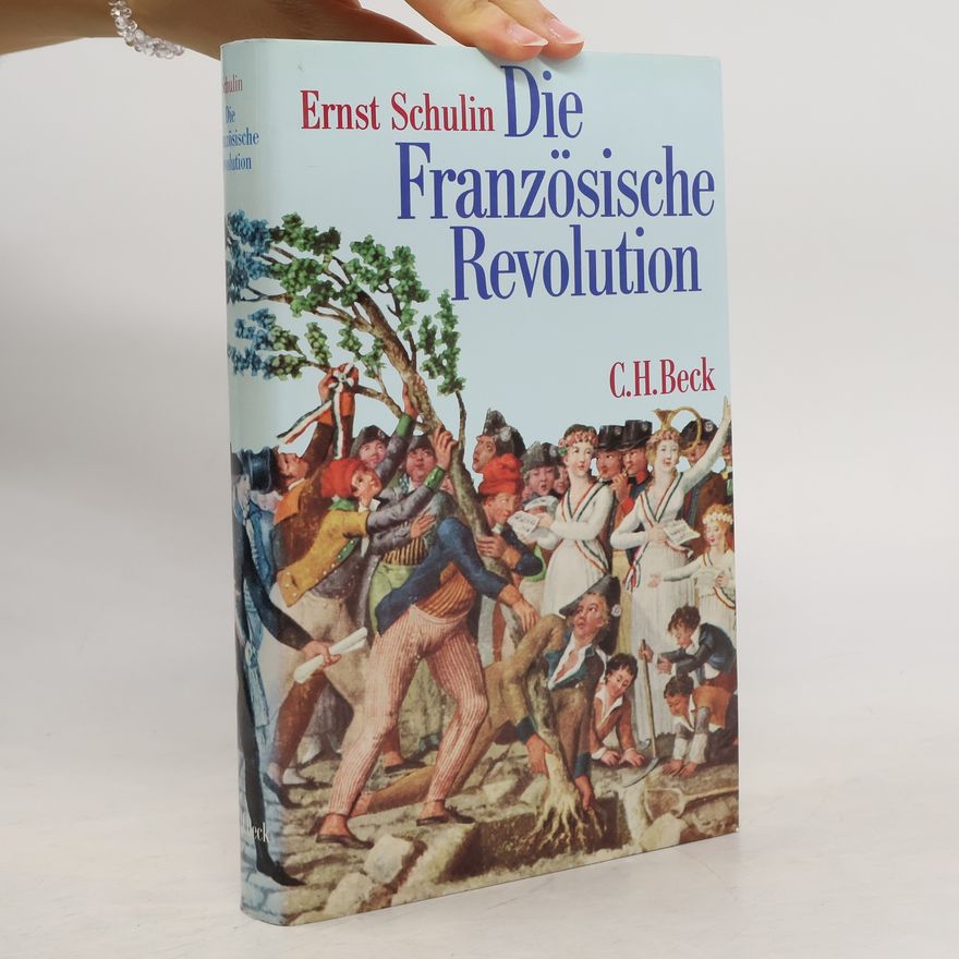 Ernst Schulin Die Französische Revolution