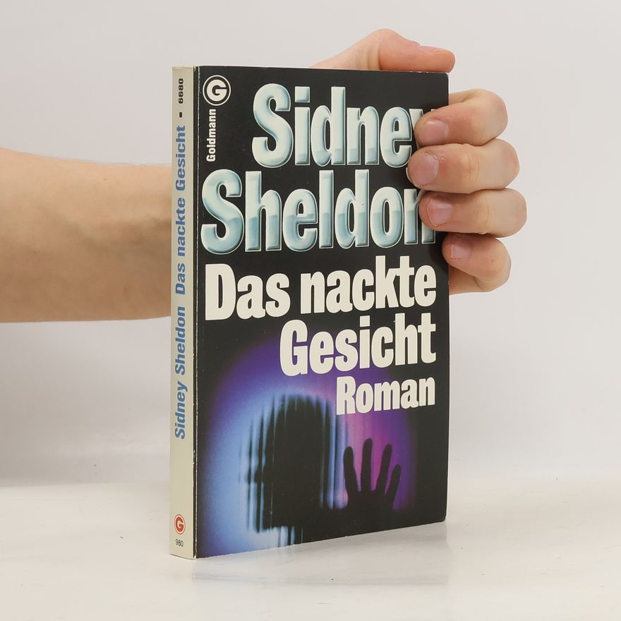 Sidney Sheldon Das nackte Gesicht : Roman