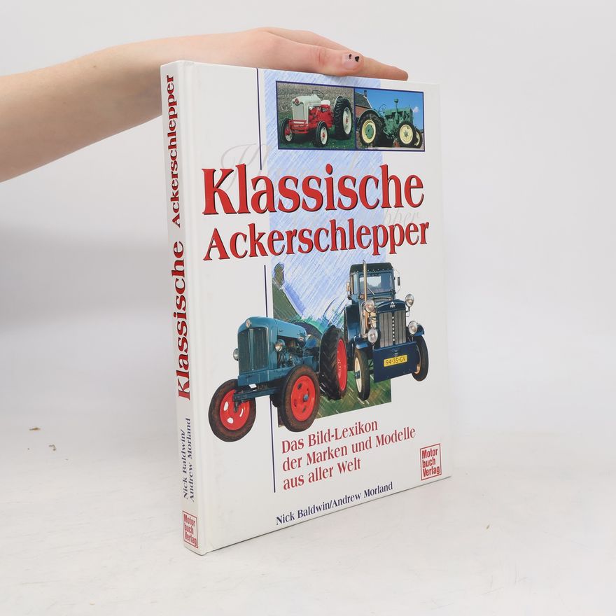 Nick Baldwin Klassische Ackerschlepper