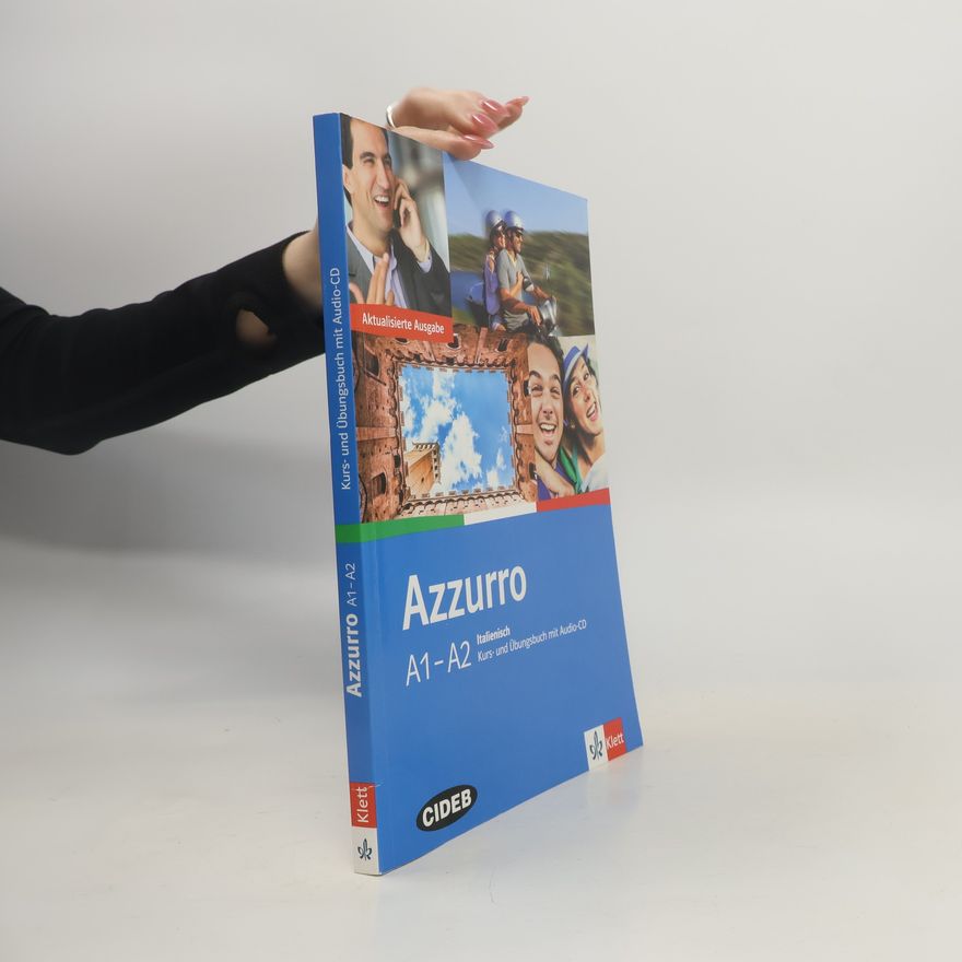 Claudia Troncarelli Azzurro A1-A2. Neubearbeitung. Kurs- und Übungsbuch