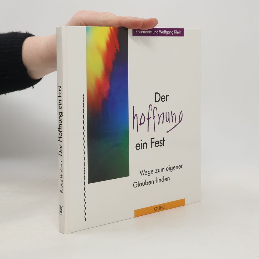 Rosemarie Klein Der Hoffnung ein Fest