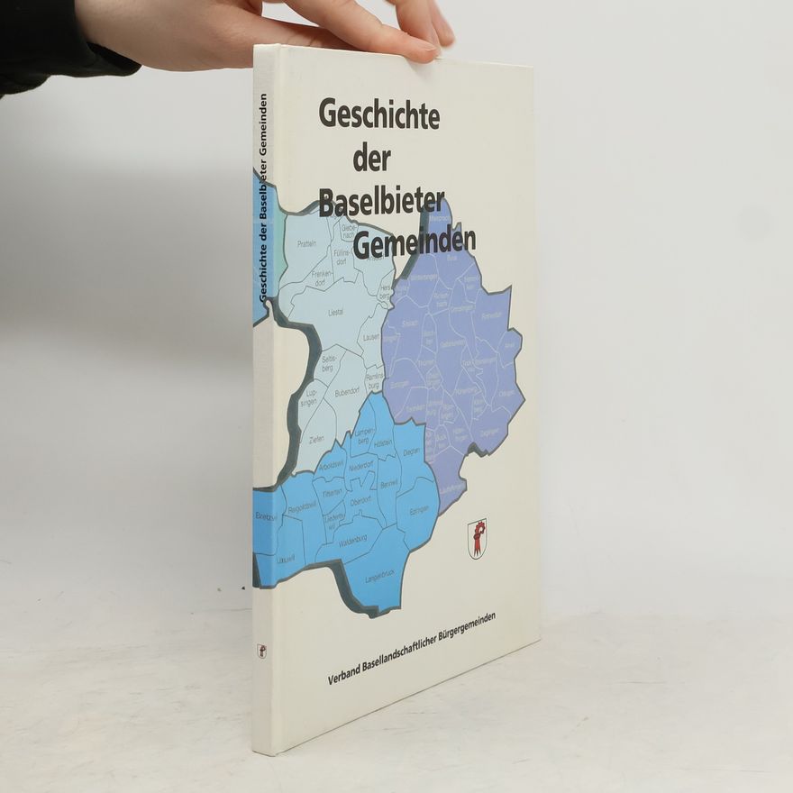 Autorenkollektiv Geschichte der Baselbieter Gemeinden